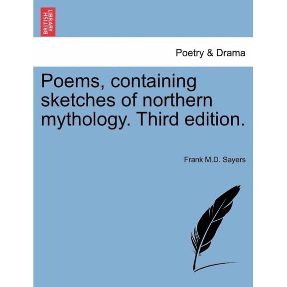 Poems, Containing Sketches of Northern Mythology. Third Edition.