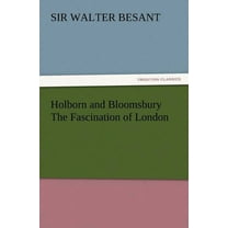 Holborn and Bloomsbury the Fascination of London (Paperback)