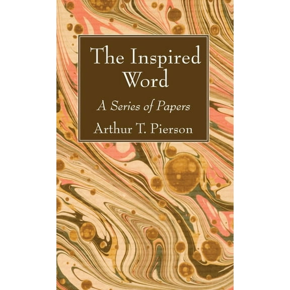 The Inspired Word (Hardcover)