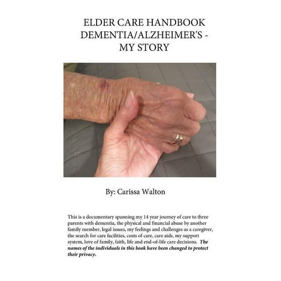Elder Care Handbook - Dementia/Alzheimer's - My Story, (Paperback)