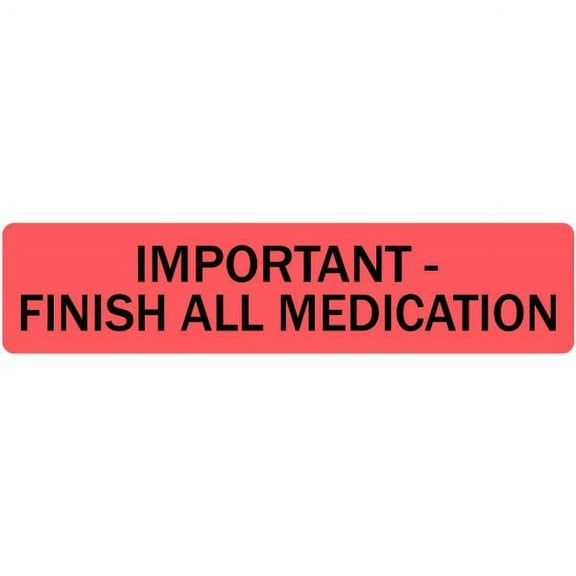 Important Finish All Medication Veterinary Labels