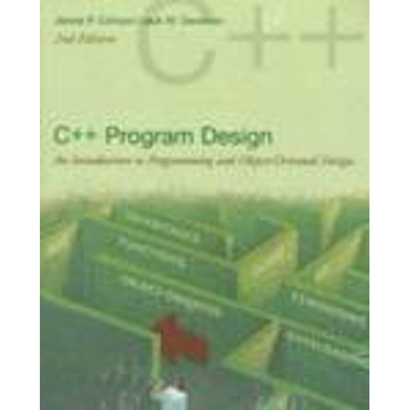 Pre-Owned C++ Program Design: An Introduction to Programming and Object-Oriented Design, 9780070121355, 0070121354, Paperback, 2nd Edition edition
