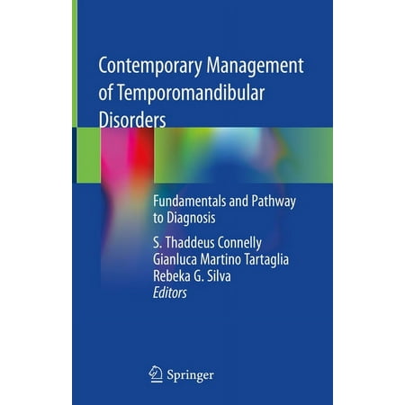 UPC: 9783319999142 | Contemporary Management of Temporomandibular Disorders: Fundamentals and Pathway to Diagnosis (Hardcover)