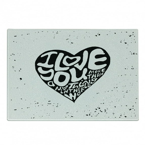 I Love You More Cutting Board, Calligraphy in a Heart Shape with Grunge Messy Look Inspirational, Decorative Tempered Glass Cutting and Serving Board, Small Size, Black White, by Ambesonne