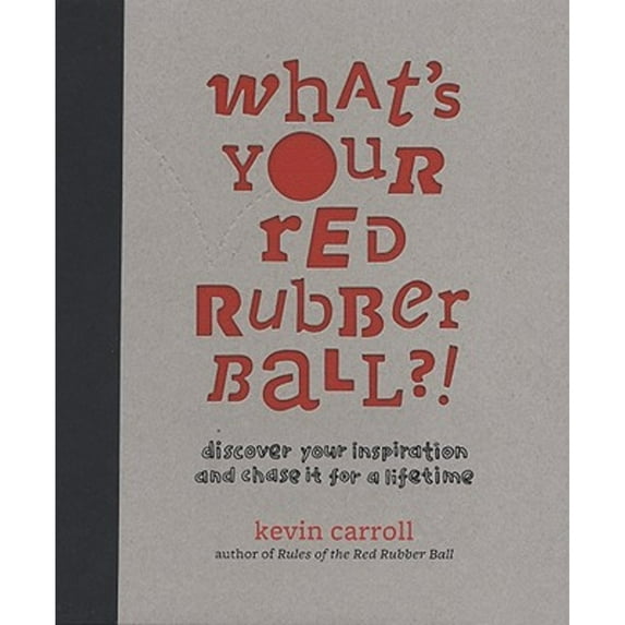 Pre-Owned What's Your Red Rubber Ball Hardcover