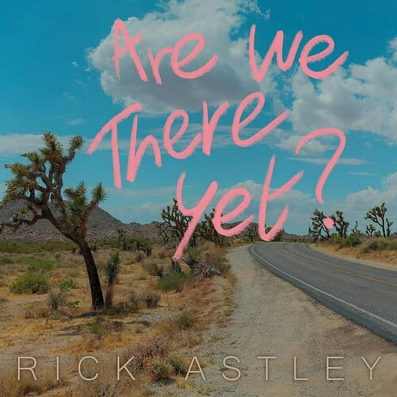 Rick Astley - Are We There Yet? - Music & Performance - CD