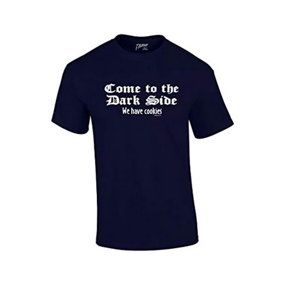 Come to the Dark Side We Have Cookies Funny Novelty Retro Cool Humorous Classic Oneliner Tee -navy-5xl
