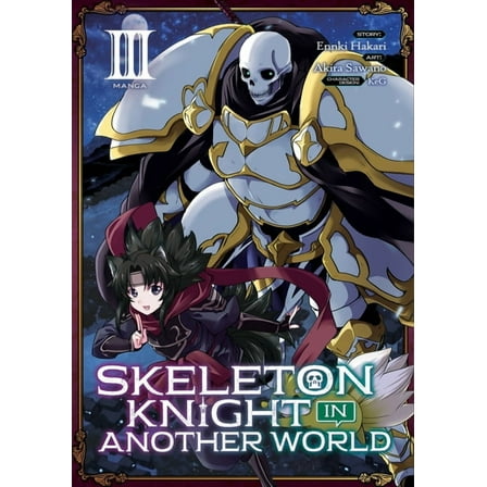 Skeleton Knight in Another World (Manga): Skeleton Knight in Another World (Manga) Vol. 3 (Series #3) (Paperback)