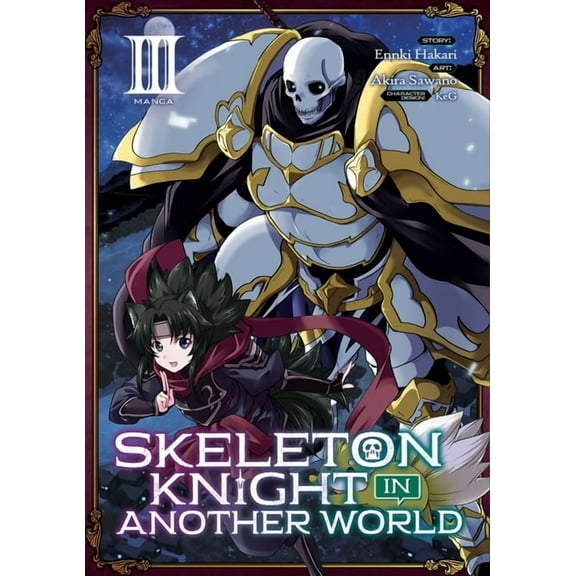 Skeleton Knight in Another World (Manga): Skeleton Knight in Another World (Manga) Vol. 3 (Series #3) (Paperback)