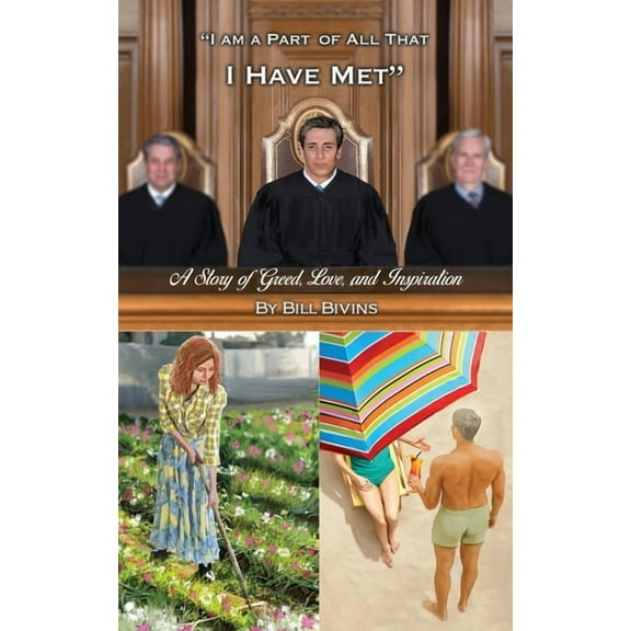 "I Am a Part of All that I Have Met": A Story of Greed, Love, and Inspiration (Paperback)