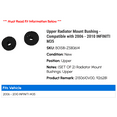 thumbnail image 2 of Upper Radiator Mount Bushing - Compatible with 2006 - 2010 INFINITI M35 2007 2008 2009, 2 of 2