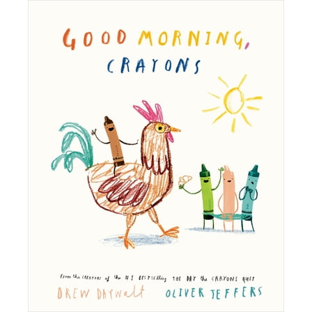 The Crayons Celebrate Good Morning, Crayons, (Hardcover)