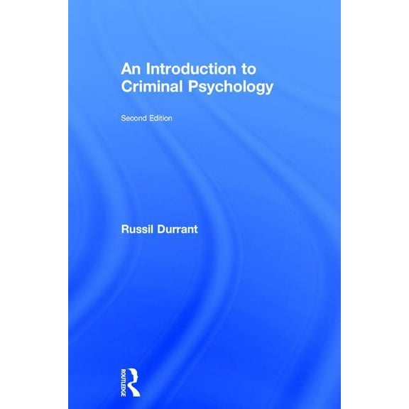 An Introduction to Criminal Psychology, (Hardcover)