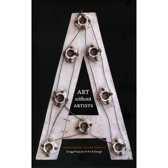Art Without Artists, (Paperback)