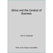 Ethics and the Conduct of Business [Paperback - Used]