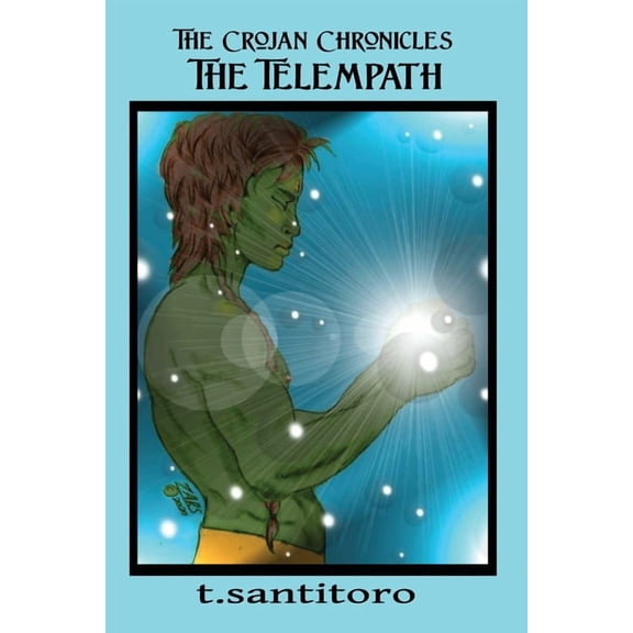 The Crojan Chronicles The Telempath, Book 1, (Paperback)
