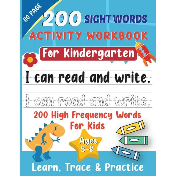 200 Sight Words Activity Book: Learn, Trace and Practice - Book for Toddlers, Alphabet Learning for Kindergarten, (Paperback)