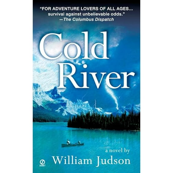 Pre-Owned Cold River (Mass Market Paperback) 0451166493 9780451166494
