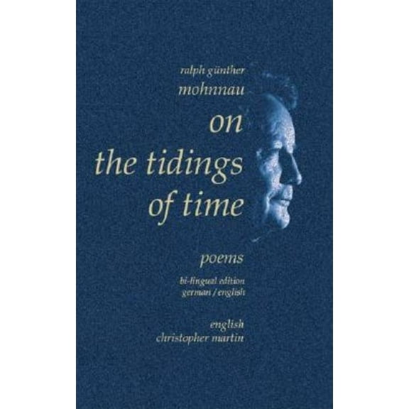 On the Tidings of Time: Poems, (Paperback)