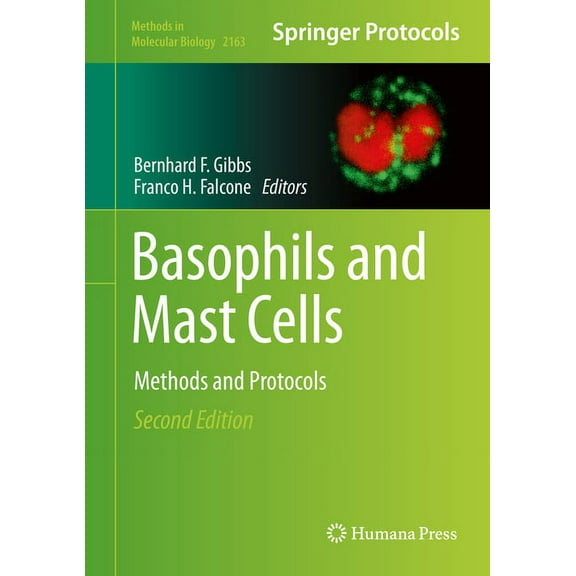 Methods in Molecular Biology Basophils and Mast Cells: Methods and Protocols, Book 2163, (Hardcover)