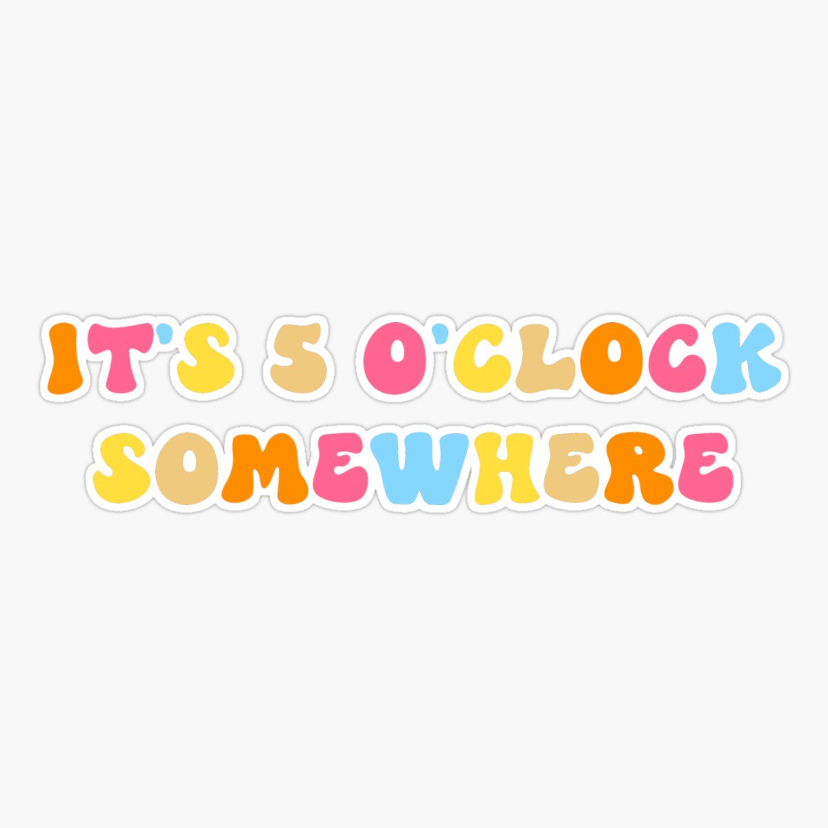 Oclock Somewhere Text Art Vinyl Decal Sticker