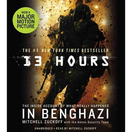 13 Hours: Inside Account of Benghazi - Signed by Author and 3 Others - HCDJ, 1st 13 Hours: Inside Account of Benghazi - Signed by Author and 3 Others - HCDJ, 1st