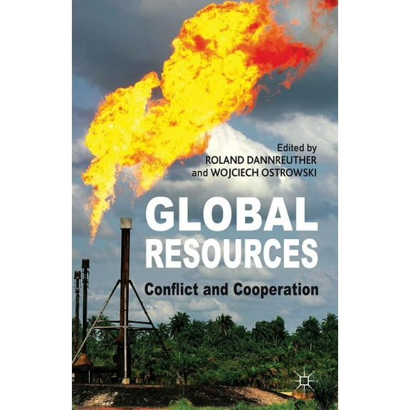 Global Resources: Conflict and Cooperation, (Hardcover)