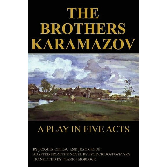The Brothers Karamazov: A Play in Five Acts, (Paperback)