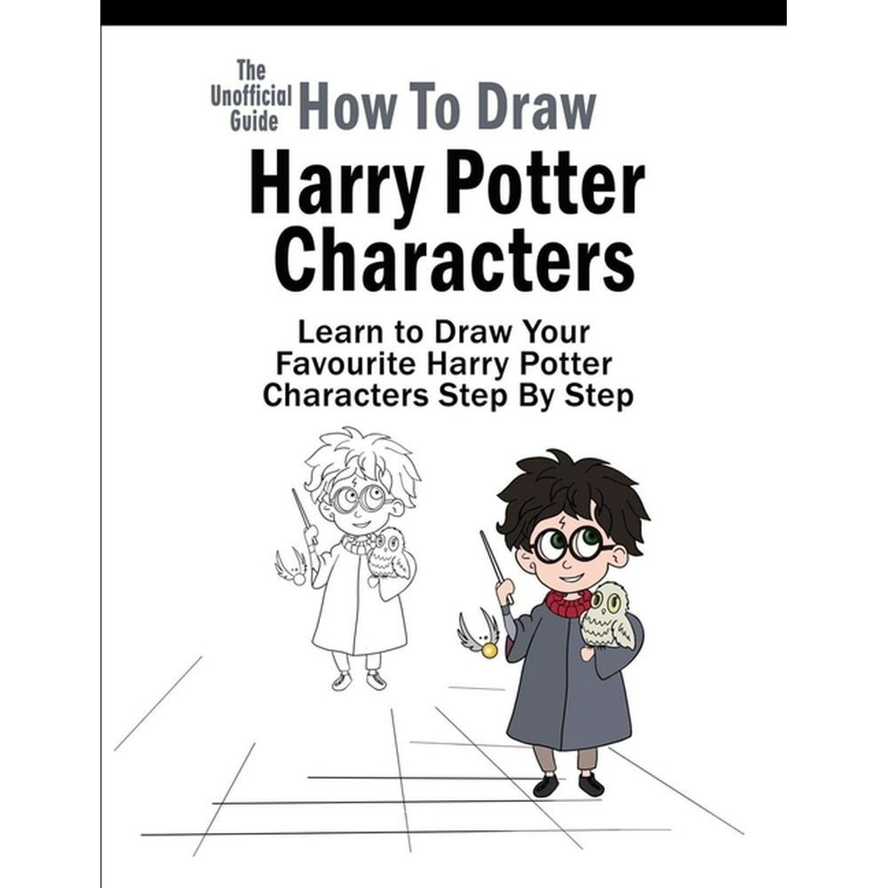 How To Draw Harry Potter Characters Learn to Draw Your Favourite