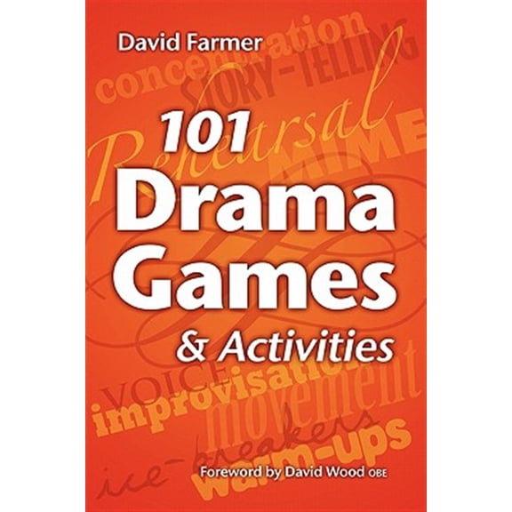 Pre-Owned 101 Drama Games and Activities: Theatre Games for Children and Adults, including Warm-ups, Improvisation, Mime and Movement (Paperback)