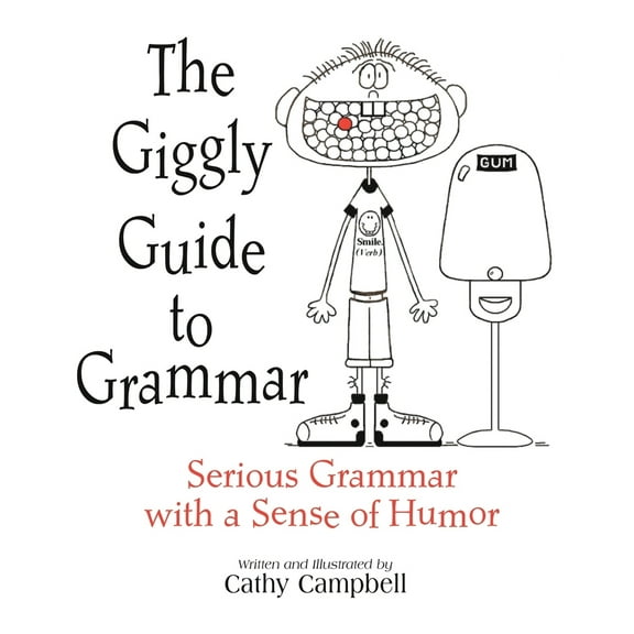 Pre-Owned The Giggly Guide to Grammar: Serious Grammar with a Sense of Humor (Paperback) 1931492220 9781931492225