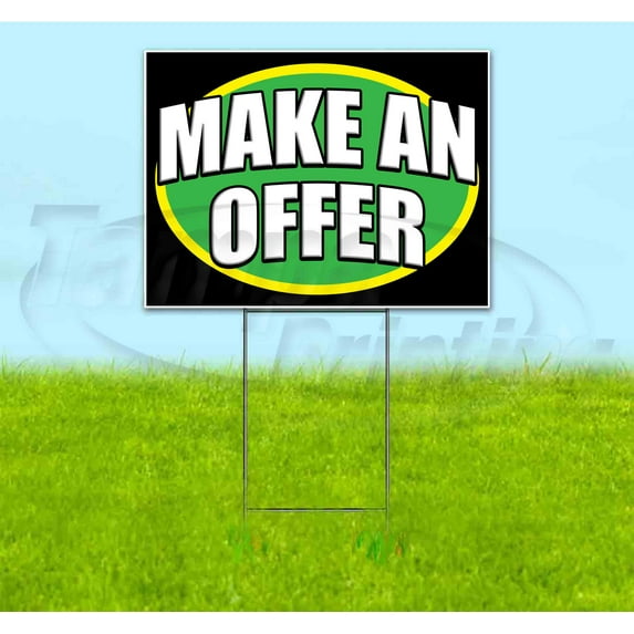 Make An Offer (18" x 24") Yard Sign, Includes Metal Step Stake