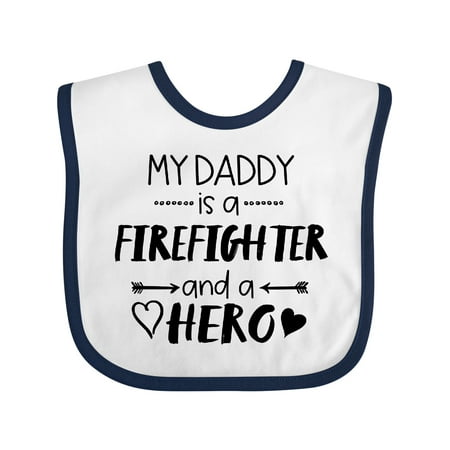 

Inktastic My Daddy is a Firefighter and a Hero Gift Baby Boy or Baby Girl Bib