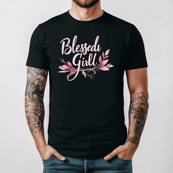 Christian Faith T Shirt Blessed Girl Floral Graphic Gift IdeaV14989,Unisex S- 5XL
