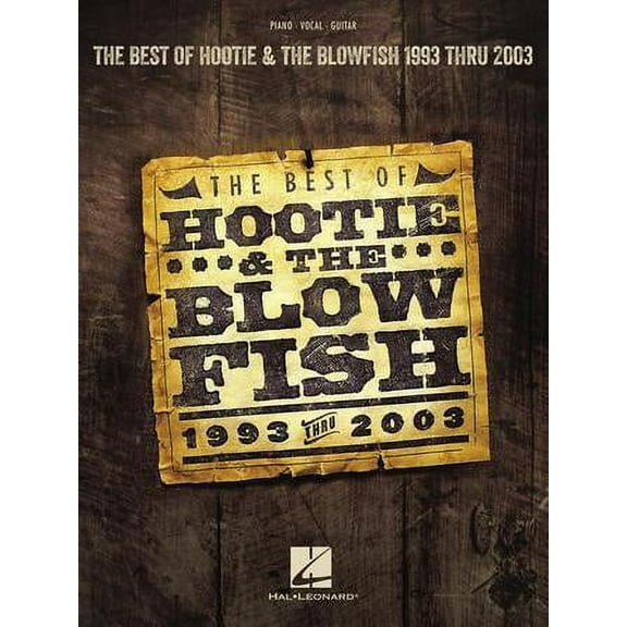 Hal Leonard The Best of Hootie & The Blowfish: 1993 Thru 2003 Piano/Vocal/Guitar Songbook