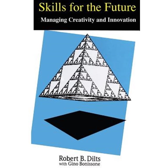 Pre-Owned Skills for the Future: Managing Creativity and Innovation (Paperback)
