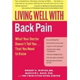 thumbnail image 1 of Living Well with Back Pain: What Your Doctor Doesn't Tell You...That You Need to Know, 1 of 2