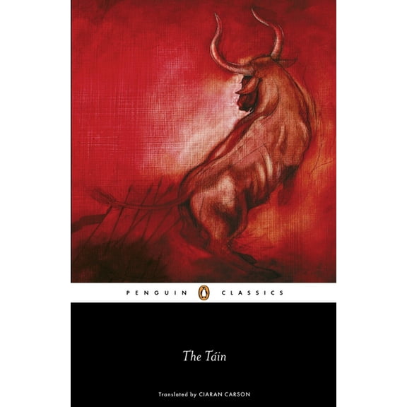 Penguin Classics The Tain, (Paperback)