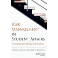 thumbnail image 1 of Pre-Owned Risk Management in Student Affairs: Foundations for Safety and Success (Hardcover) 1118100913 9781118100912, 1 of 1