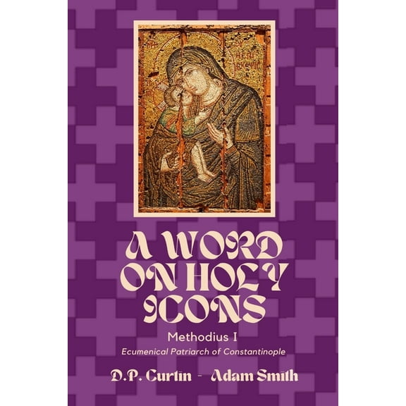 A Word on Holy Icons, (Paperback)
