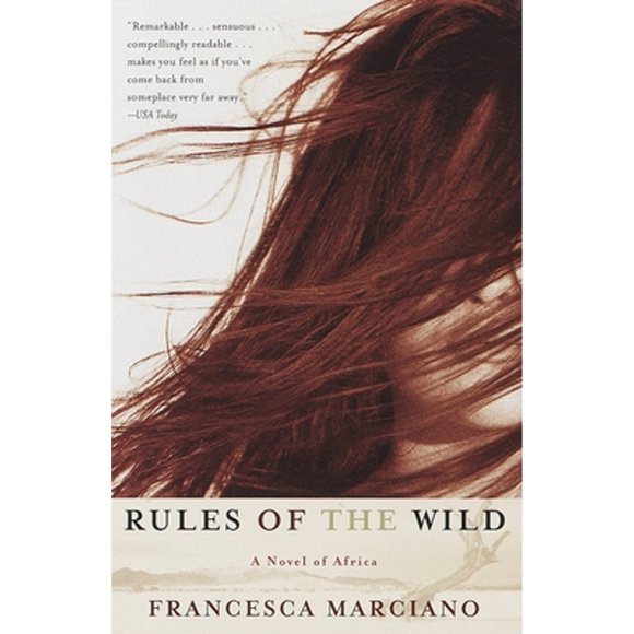 Pre-Owned Rules of the Wild: A Novel of Africa (Paperback 9780375703430) by Francesca Marciano
