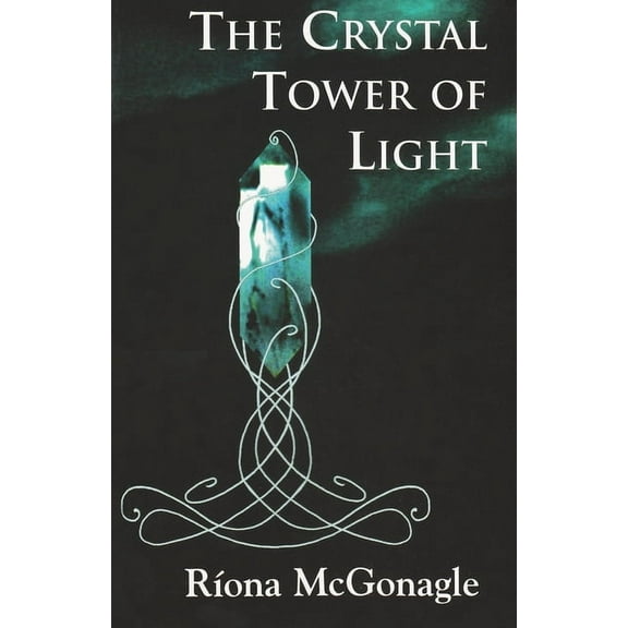 The Crystal Tower of Light, (Paperback)