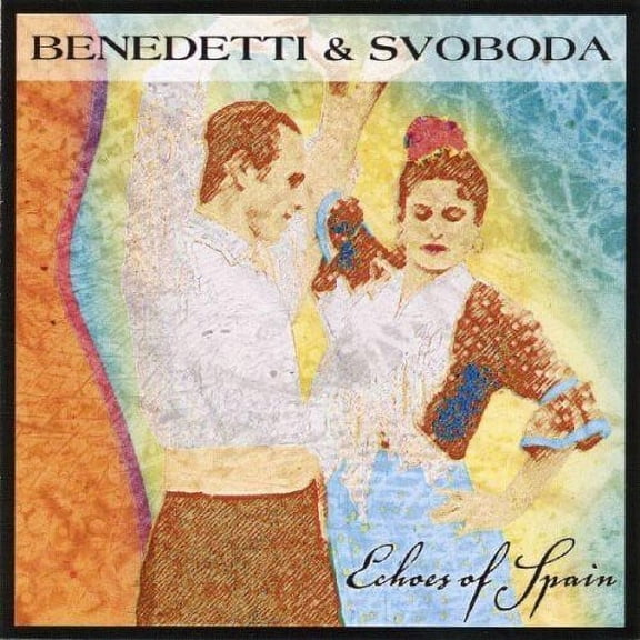 Benedetti & Svoboda - Echoes of Spain - New Age - CD