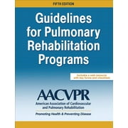 AACVPR Guidelines for Pulmonary Rehabilitation Programs (Paperback)
