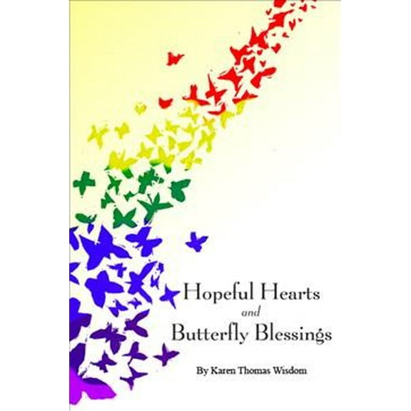 Hopeful Hearts and Butterfly Blessings (Paperback)