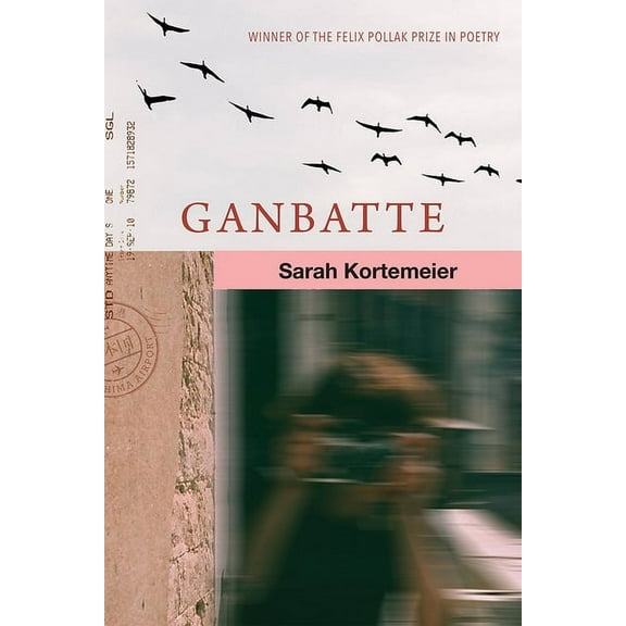 Wisconsin Poetry Ganbatte, (Paperback)