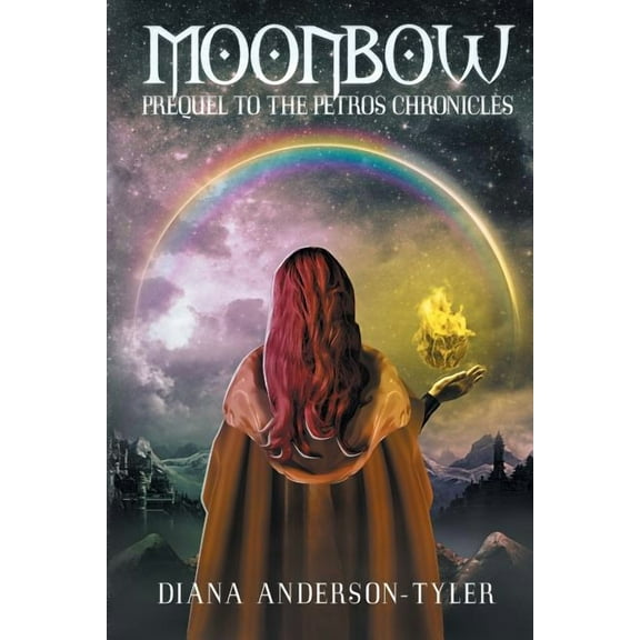 Moonbow : The Colors of Iris (Paperback)