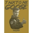 thumbnail image 2 of Junior's Top Gun Talk to Me Goose Thumbs Up Festival Muscle Graphic T-Shirt, 2 of 4