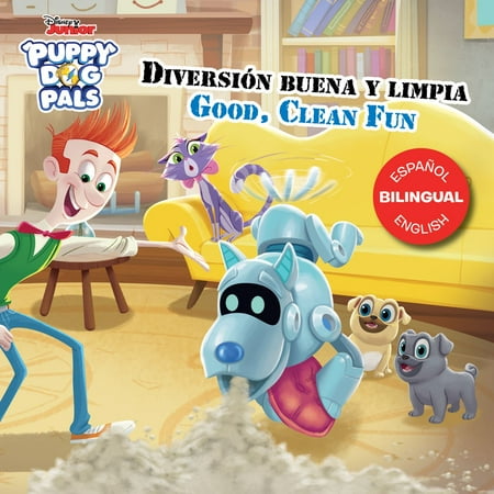 Puppy Dog Pals: Good, Clean Fun / Diversión buena y limpia (English-Spanish) -