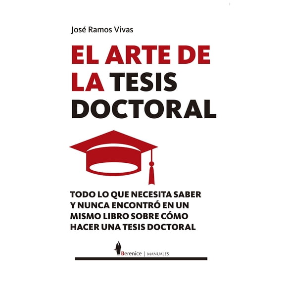 EL ARTE DE LA TESIS DOCTORAL BERENICE JOSE RAMOS VIVAS